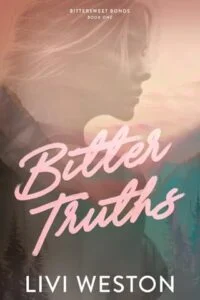 Bitter Truths by Livi Weston