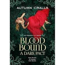 Blood Bound by Autumn Cralls