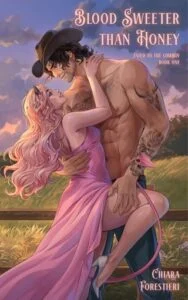 Blood Sweeter than Honey by Chiara Forestieri