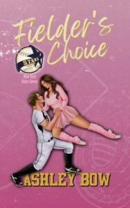 Fielder’s Choice by Ashley Bow