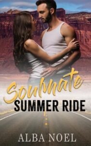 Soulmate Summer Ride by Alba Noel