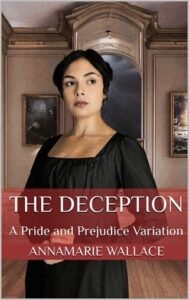 The Deception by AnnaMarie Wallace
