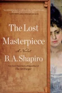 The Lost Masterpiece by B. A. Shapiro