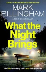 What the Night Brings by Mark Billingham